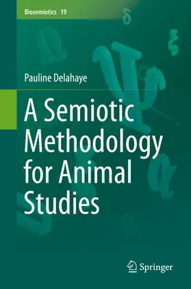 Delahaye | A Semiotic Methodology for Animal Studies | E-Book | sack.de