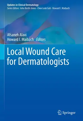 Alavi / Maibach |  Local Wound Care for Dermatologists | Buch |  Sack Fachmedien