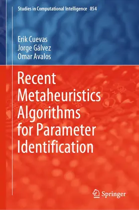 Cuevas / Avalos / Gálvez |  Recent Metaheuristics Algorithms for Parameter Identification | Buch |  Sack Fachmedien