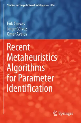 Cuevas / Avalos / Gálvez |  Recent Metaheuristics Algorithms for Parameter Identification | Buch |  Sack Fachmedien
