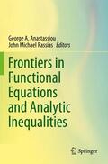 Rassias / Anastassiou |  Frontiers in Functional Equations and Analytic Inequalities | Buch |  Sack Fachmedien