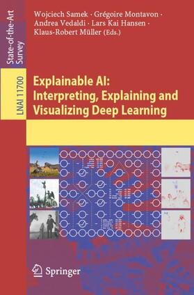 Samek / Montavon / Müller |  Explainable AI: Interpreting, Explaining and Visualizing Deep Learning | Buch |  Sack Fachmedien