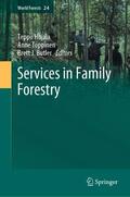 Hujala / J. Butler / Toppinen |  Services in Family Forestry | Buch |  Sack Fachmedien