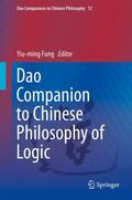 Fung |  Dao Companion to Chinese Philosophy of Logic | Buch |  Sack Fachmedien