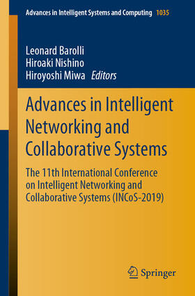 Barolli / Nishino / Miwa | Advances in Intelligent Networking and Collaborative Systems | E-Book | sack.de