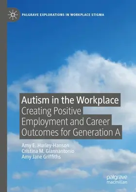 Hurley-Hanson / Griffiths / Giannantonio |  Autism in the Workplace | Buch |  Sack Fachmedien