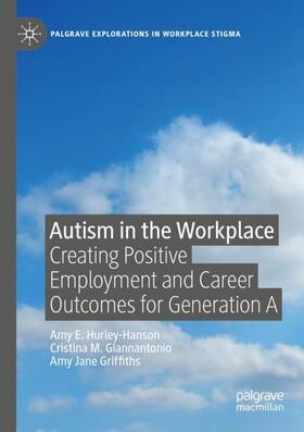 Hurley-Hanson / Griffiths / Giannantonio | Autism in the Workplace | Buch | 978-3-030-29051-1 | sack.de