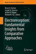 Carlson / Fay / Sisneros |  Electroreception: Fundamental Insights from Comparative Approaches | Buch |  Sack Fachmedien