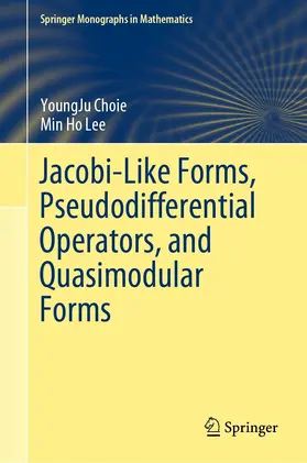 Choie / Lee | Jacobi-Like Forms, Pseudodifferential Operators, and Quasimodular Forms | E-Book | sack.de