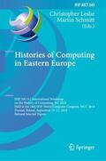 Schmitt / Leslie |  Histories of Computing in Eastern Europe | Buch |  Sack Fachmedien