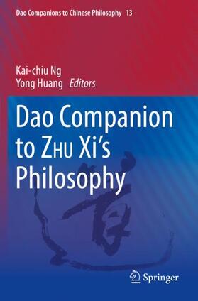 Huang / Ng | Dao Companion to ZHU Xi¿s Philosophy | Buch | 978-3-030-29177-8 | sack.de