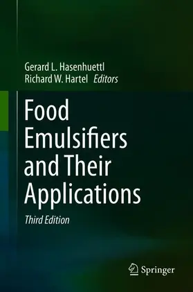 Hartel / Hasenhuettl |  Food Emulsifiers and Their Applications | Buch |  Sack Fachmedien