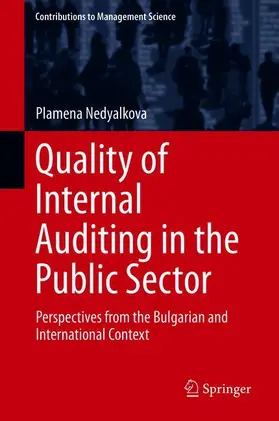 Nedyalkova | Quality of Internal Auditing in the Public Sector | Buch | 978-3-030-29328-4 | sack.de