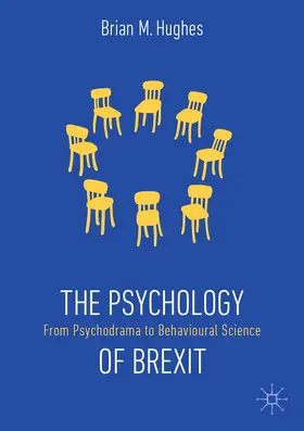 Hughes | The Psychology of Brexit | Buch | 978-3-030-29363-5 | www.sack.de