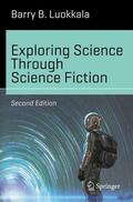 Luokkala |  Exploring Science Through Science Fiction | Buch |  Sack Fachmedien