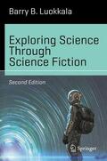 Luokkala |  Exploring Science Through Science Fiction | eBook | Sack Fachmedien