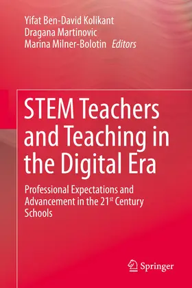 Ben-David Kolikant / Martinovic / Milner-Bolotin | STEM Teachers and Teaching in the Digital Era | E-Book | sack.de