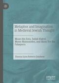 Roberts-Zauderer |  Metaphor and Imagination in Medieval Jewish Thought | Buch |  Sack Fachmedien