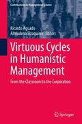 Eizaguirre / Aguado |  Virtuous Cycles in Humanistic Management | Buch |  Sack Fachmedien