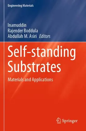 Inamuddin / Asiri / Boddula |  Self-standing Substrates | Buch |  Sack Fachmedien