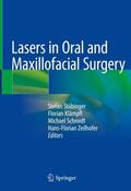 Stübinger / Zeilhofer / Klämpfl |  Lasers in Oral and Maxillofacial Surgery | Buch |  Sack Fachmedien