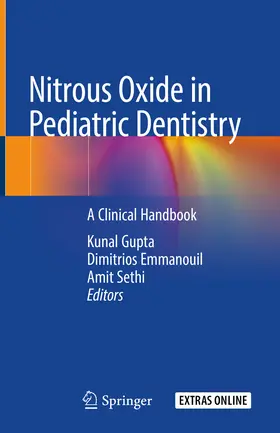 Gupta / Emmanouil / Sethi |  Nitrous Oxide in Pediatric Dentistry | eBook | Sack Fachmedien