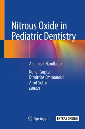 Gupta / Emmanouil / Sethi |  Nitrous Oxide in Pediatric Dentistry | Buch |  Sack Fachmedien