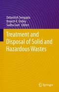 Sengupta / Goel / Dubey |  Treatment and Disposal of Solid and Hazardous Wastes | Buch |  Sack Fachmedien