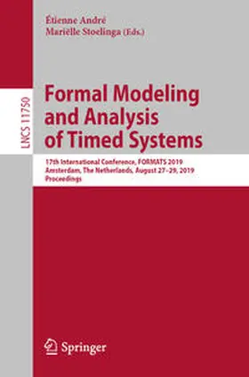 André / Stoelinga |  Formal Modeling and Analysis of Timed Systems | eBook | Sack Fachmedien