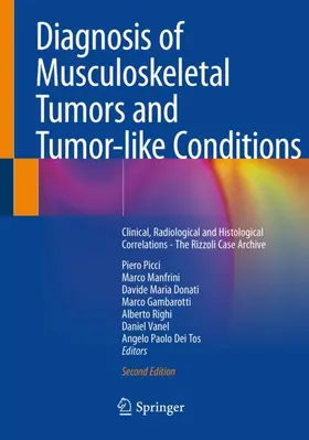 Picci / Manfrini / Donati |  Diagnosis of Musculoskeletal Tumors and Tumor-like Conditions | Buch |  Sack Fachmedien