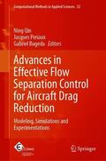 Qin / Bugeda / Periaux |  Advances in Effective Flow Separation Control for Aircraft Drag Reduction | Buch |  Sack Fachmedien