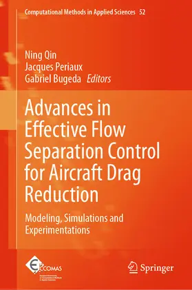 Qin / Periaux / Bugeda | Advances in Effective Flow Separation Control for Aircraft Drag Reduction | E-Book | sack.de