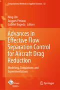 Qin / Periaux / Bugeda |  Advances in Effective Flow Separation Control for Aircraft Drag Reduction | eBook | Sack Fachmedien