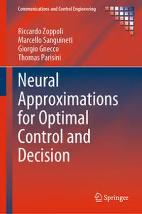 Zoppoli / Sanguineti / Gnecco | Neural Approximations for Optimal Control and Decision | E-Book | sack.de