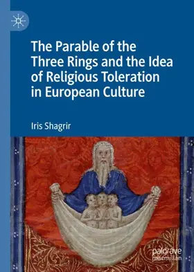 Shagrir |  The Parable of the Three Rings and the Idea of Religious Toleration in European Culture | Buch |  Sack Fachmedien