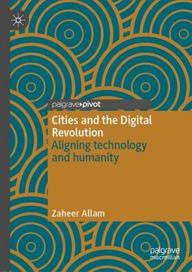 Allam |  Cities and the Digital Revolution | Buch |  Sack Fachmedien