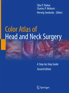 Dubey / Molumi / Swoboda | Color Atlas of Head and Neck Surgery | E-Book | www.sack.de