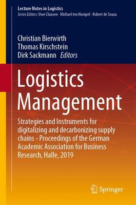 Bierwirth / Sackmann / Kirschstein | Logistics Management | Buch | 978-3-030-29820-3 | sack.de