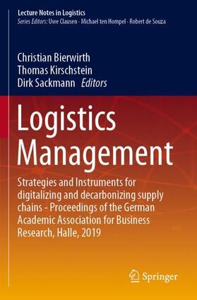 Bierwirth / Sackmann / Kirschstein | Logistics Management | Buch | 978-3-030-29823-4 | sack.de