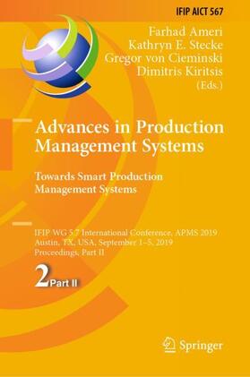 Ameri / Kiritsis / Stecke | Advances in Production Management Systems. Towards Smart Production Management Systems | Buch | 978-3-030-29995-8 | sack.de