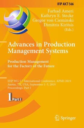 Ameri / Kiritsis / Stecke |  Advances in Production Management Systems. Production Management for the Factory of the Future | Buch |  Sack Fachmedien