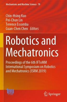 Kuo / Chen / Lin |  Robotics and Mechatronics | Buch |  Sack Fachmedien
