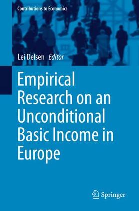 Delsen | Empirical Research on an Unconditional Basic Income in Europe | Buch | 978-3-030-30043-2 | sack.de