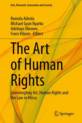 Adeola / Nyarko / Okeowo |  The Art of Human Rights | eBook | Sack Fachmedien