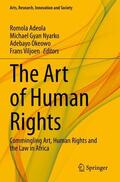 Adeola / Viljoen / Nyarko |  The Art of Human Rights | Buch |  Sack Fachmedien