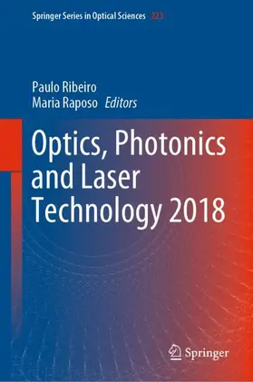 Raposo / Ribeiro |  Optics, Photonics and Laser Technology 2018 | Buch |  Sack Fachmedien