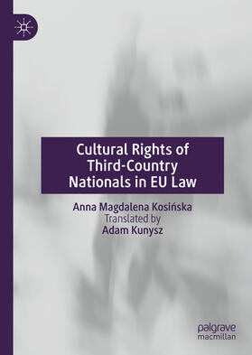 Kosinska | Cultural Rights of Third-Country Nationals in EU Law | E-Book | sack.de