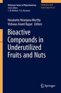 Bapat / Murthy |  Bioactive Compounds in Underutilized Fruits and Nuts | Buch |  Sack Fachmedien