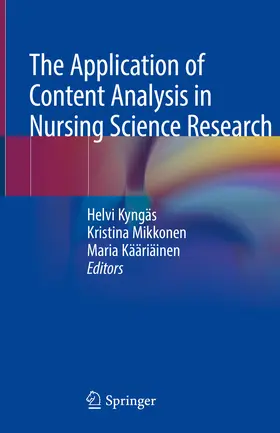 Kyngäs / Mikkonen / Kääriäinen |  The Application of Content Analysis in Nursing Science Research | eBook | Sack Fachmedien