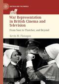 Flanagan |  War Representation in British Cinema and Television | Buch |  Sack Fachmedien